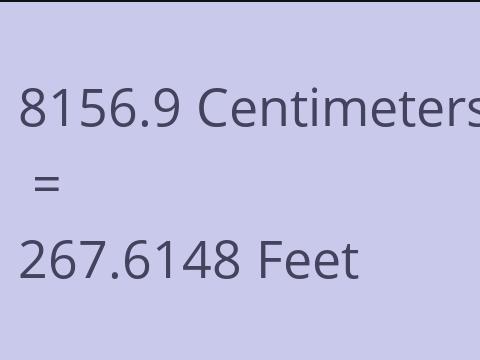 8156.9 CM TO FEET