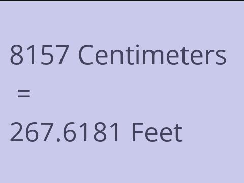 8157 CM TO FEET
