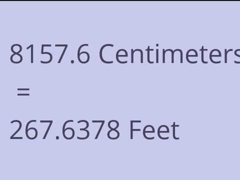 8157.6 CM TO FEET