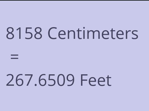 8158 CM TO FEET