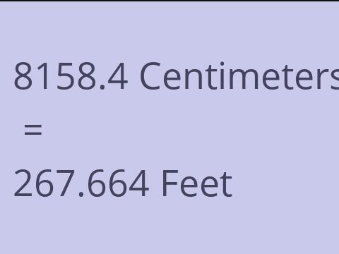 8158.4 CM TO FEET