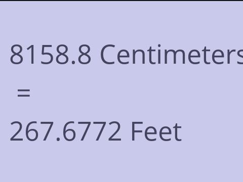 8158.8 CM TO FEET