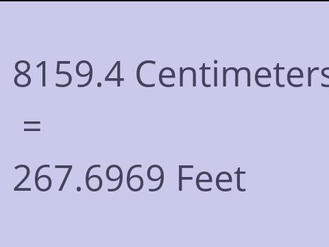 8159.4 CM TO FEET