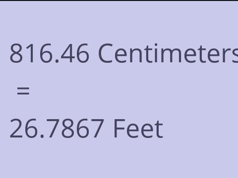 816.46 CM TO FEET