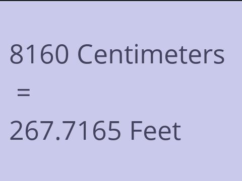 8160 CM TO FEET