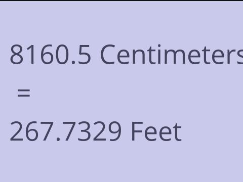 8160.5 CM TO FEET