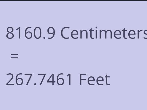 8160.9 CM TO FEET