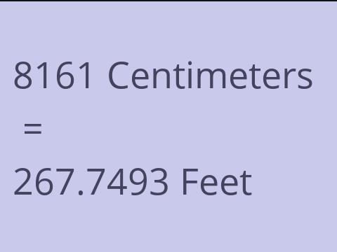 8161 CM TO FEET