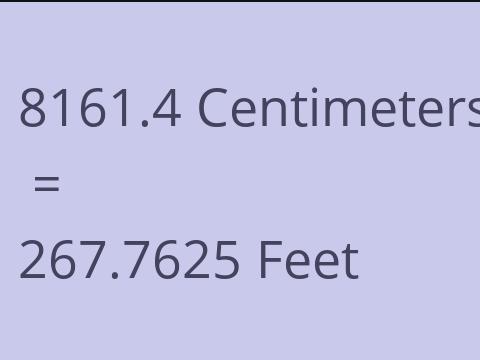 8161.4 CM TO FEET