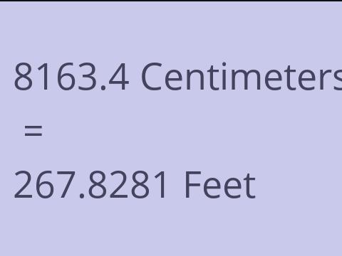 8163.4 CM TO FEET