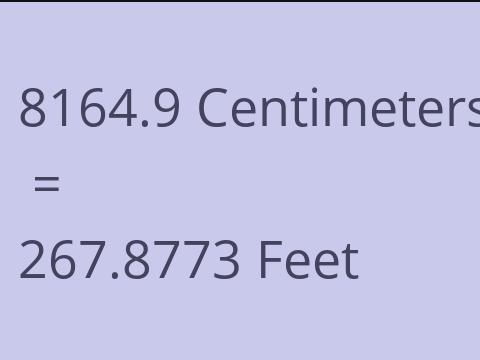 8164.9 CM TO FEET