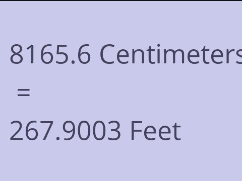8165.6 CM TO FEET