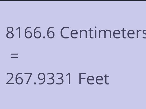 8166.6 CM TO FEET