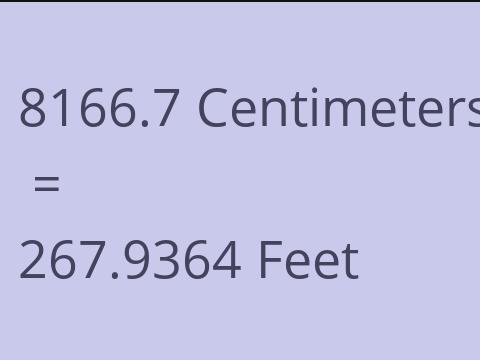8166.7 CM TO FEET