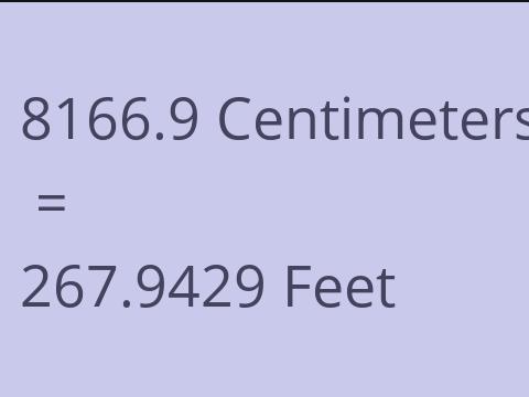 8166.9 CM TO FEET