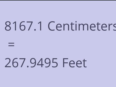 8167.1 CM TO FEET