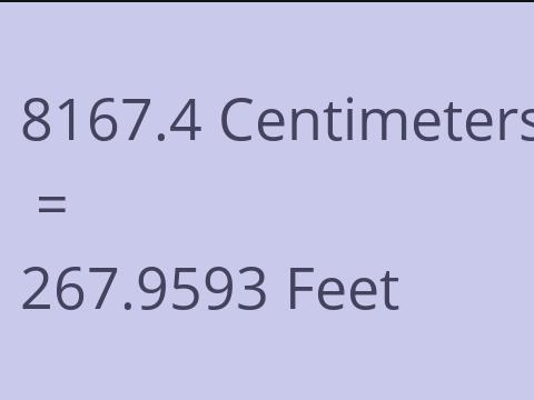 8167.4 CM TO FEET
