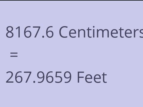 8167.6 CM TO FEET