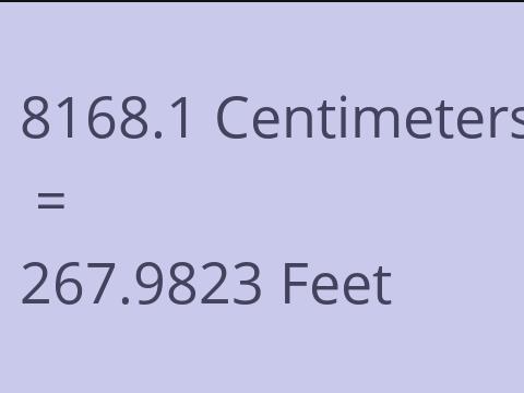 8168.1 CM TO FEET