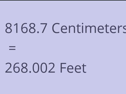 8168.7 CM TO FEET