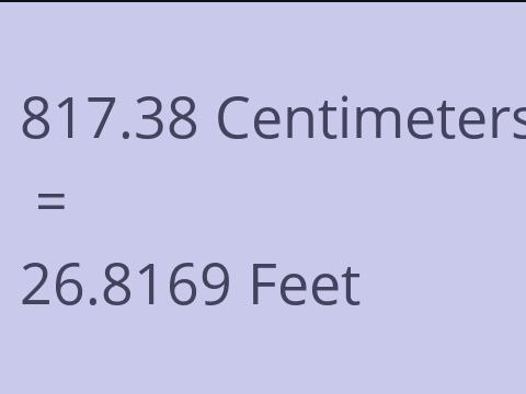 817.38 CM TO FEET