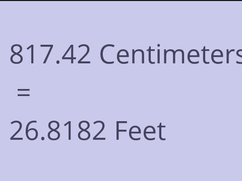 817.42 CM TO FEET