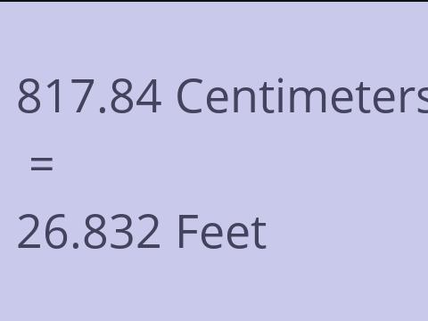 817.84 CM TO FEET