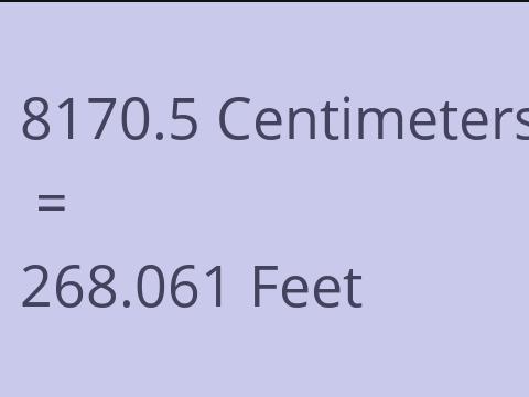 8170.5 CM TO FEET