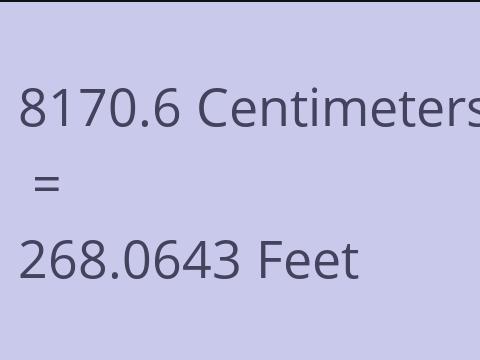 8170.6 CM TO FEET