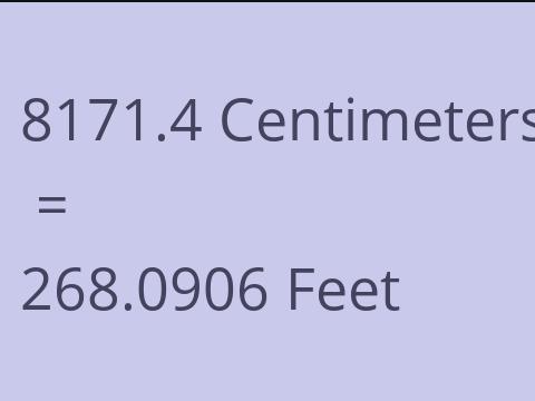 8171.4 CM TO FEET