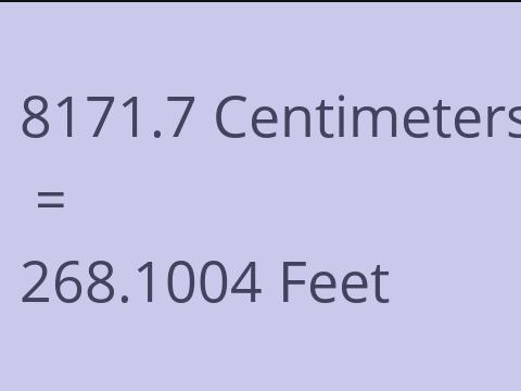8171.7 CM TO FEET