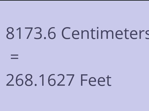 8173.6 CM TO FEET