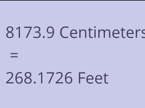 8173.9 CM TO FEET