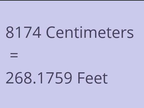 8174 CM TO FEET