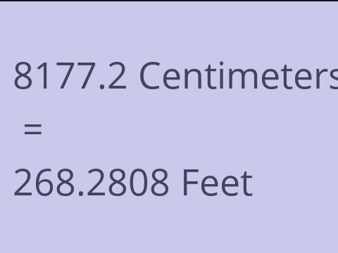 8177.2 CM TO FEET