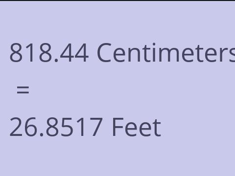 818.44 CM TO FEET