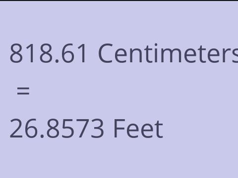 818.61 CM TO FEET