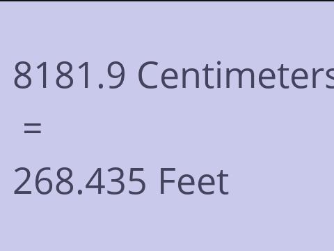 8181.9 CM TO FEET