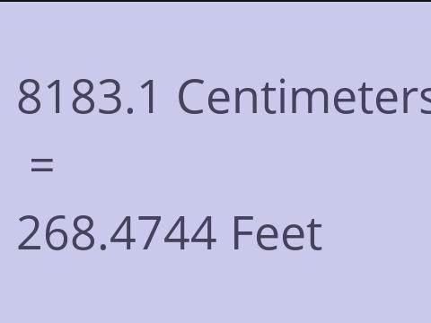 8183.1 CM TO FEET