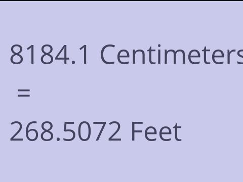 8184.1 CM TO FEET