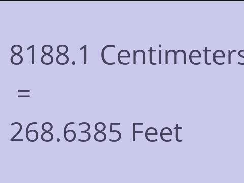 8188.1 CM TO FEET