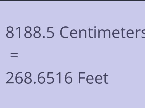 8188.5 CM TO FEET