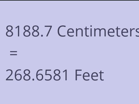 8188.7 CM TO FEET