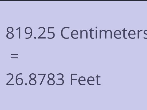 819.25 CM TO FEET