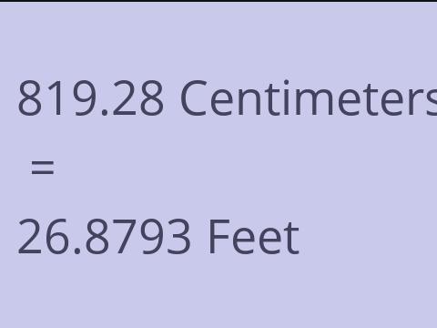 819.28 CM TO FEET