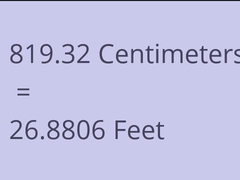 819.32 CM TO FEET