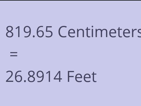 819.65 CM TO FEET