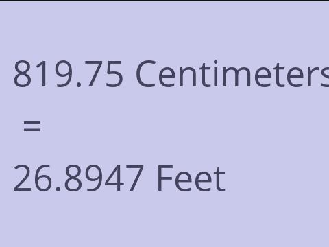 819.75 CM TO FEET