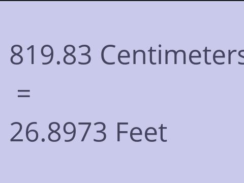 819.83 CM TO FEET