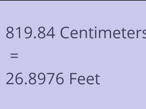 819.84 CM TO FEET